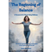 RISE The Beginning of Balance: How Rooted, Intentional, Strong, and Energized Living Transforms the Whole Self-A Framework for Whole-Being Wellness