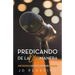 Predicando de la Otra Manera: Como Desarrollar un Equipo de Predicación en Tu Iglesia
