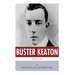 American Legends: The Life of Buster Keaton