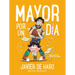 Mayor Por Un Día / Adult for One Day