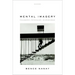 Mental Imagery: Philosophy, Psychology, Neuroscience