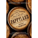 Pappyland: A Story of Family, Fine Bourbon, and the Things That Last