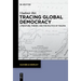 Tracing Global Democracy: Literature, Theory, and the Politics of Trauma