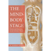 The Mind-Body Stage: Passion and Interaction in the Cartesian Theater