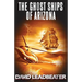 The Ghost Ships of Arizona