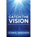 Catch the Vision