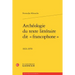 Archeologie Du Texte Litteraire Dit Francophone: 1921-1970