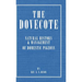 The Dovecote - Natural History & Management of Domestic Pigeons