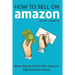 How To Sell On Amazon: Make Money Online With Amazon FBA And More Ideas