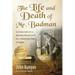 The Life and Death of Mr. Badman: An Analysis of a Wicked Man's Life, as a Warning for Others