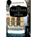 A Trip to Palestine and Syria