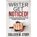 Writer Get Noticed!: A Strengths-Based Approach to Creating a Standout Author Platform