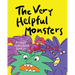 THE VERY HELPFUL MONSTERS (a Happy Multicultural Book)