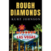 Rough Diamonds