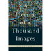A Picture of a Thousand Images