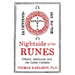 Nightside of the Runes: Uthark, Adulruna, and the Gothic Cabbala