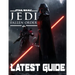Star Wars Jedi Fallen Order-LATEST GUIDE: Walkthrough, Strategy, Tips and Tricks and A Lot More!