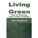 Living Green: Tips for Reducing Your Carbon Footprint
