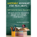 Another Moment for Teachers: Self-Care for Busy Teachers - 101 more ways for teachers to become more inspired, peaceful, and confident in 30 seconds