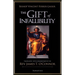 The Gift of Infallibility: The Official Relatio on Infallibility of Bishop Vincent Ferrer Gasser at Vatican Council I