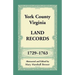 York County, Virginia Land Records, 1729-1763