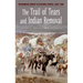 The Trail of Tears and Indian Removal