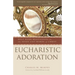 Eucharistic Adoration