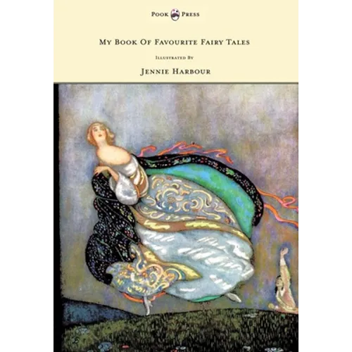 My Book of Favourite Fairy Tales - Illustrated by Jennie Harbour