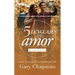 Los 5 Lenguajes del Amor Para Jóvenes (Revisado)
