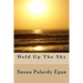 Hold Up The Sky: A Fictional Memoir