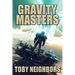 Gravity Masters: Order of Scion book 2