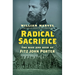 Radical Sacrifice: The Rise and Ruin of Fitz John Porter