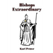 Bishops Extraordinary