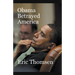 Obama Betrayed America