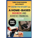 How to Start A Home-Based Business And Achieve Financial FreEdom