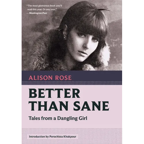 Better Than Sane: Tales from a Dangling Girl