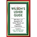 Wilson's Usher Guide: With Rules & Regulations for Ushers' Boards & Religious Organizations