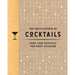 The Encyclopedia of Cocktails: Over 1,000 Cocktails for Every Occasion