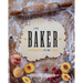 The Baker in Me
