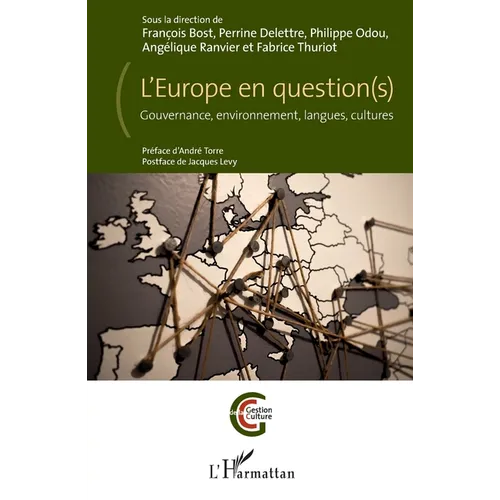L'Europe en question(s): Gouvernance, environnement, langues, cultures
