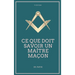 Ce que doit savoir un Maître Maçon: Les Rites, l'Origine des Grades, Légende d'Hiram