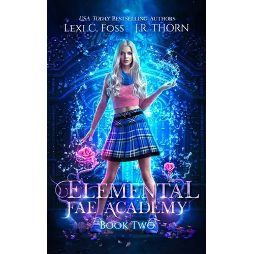 Elemental Fae Academy: Book Two: A Reverse Harem Paranormal Romance