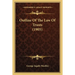 Outline Of The Law Of Trusts (1905)