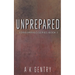 Unprepared