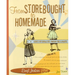 From Storebought to Homemade: Secrets for Cooking Easy, Fabulous Food in Minutes