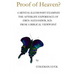 Proof of Heaven?: A Mental Illusionist Examines the Afterlife Experience of Eben Alexander M.D. from a Biblical Viewpoint