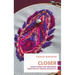 Closer: Notes from the Orgasmic Frontier of Female Sexuality