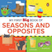 My First Big Book of Seasons & Opposites: Illustrated Board Book of Seasons and Opposites for Preschool Kids, Toddlers Book for 1+ [Penguin Early Lear