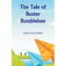 The Tale of Buster Bumblebee