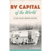 RV Capital of the World: A Fun-Filled Indiana History